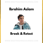 Ibrahim Aslam Simplify Trading With The Break & Retest - Course
