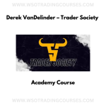 Derek VanDelinder: Trader Society Academy - Course