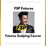 FSP Futures - Futures Trading Scalper Pros Course