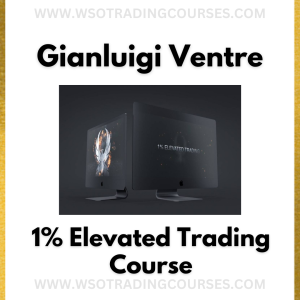Gianluigi Ventre – 1% Elevated Trading - Course