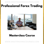 Professional Forex Trading Masterclass (PFTM) - Course