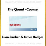 Euan Sinclair & James Hodges – The Quant -Course