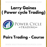 Larry Gaines ( Power cycle Trading) – Pairs Trading - Course