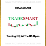 TradeSmart: Trading NQ At The US Open - Course