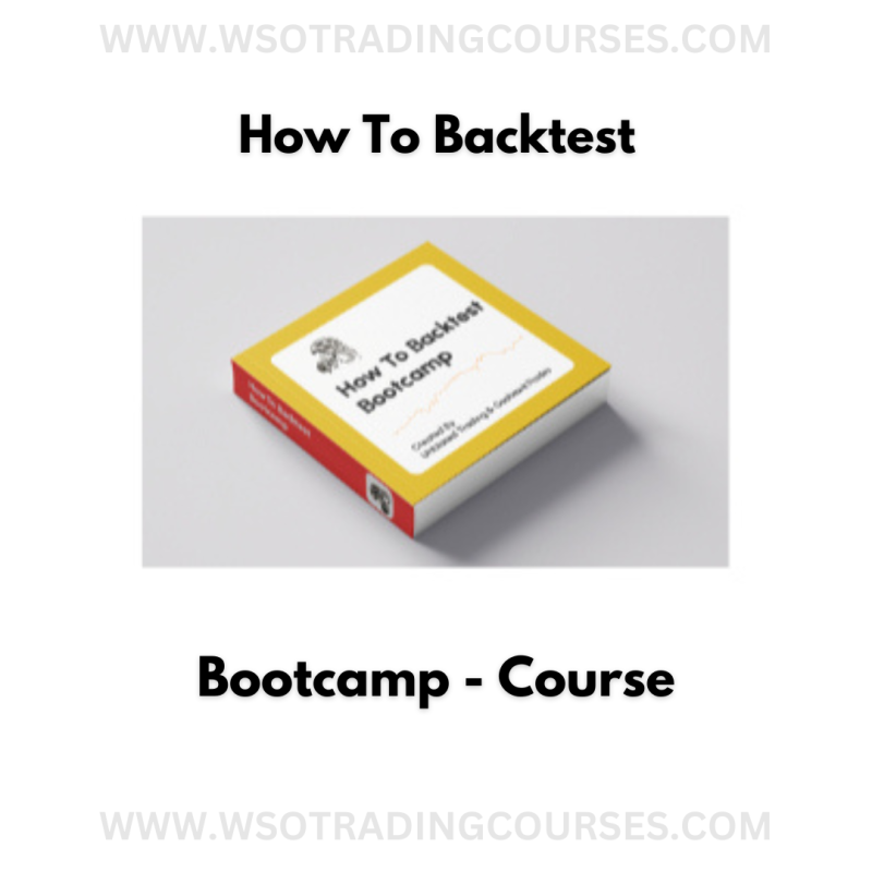 How To Backtest Bootcamp - Course