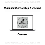 MarusFx Mentorship + Discord - Course