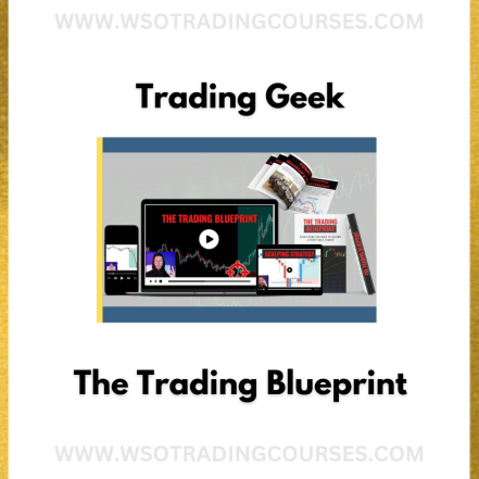 Trading Course Blog Trading Geek: The Trading Blueprint – Course – WSO Trading Courses: Get ...