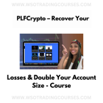 PLFCrypto – Recover Your Losses & Double Your Account Size - Course