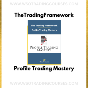 TheTradingFramework – Profile Trading Mastery - Course