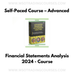 Self-Paced Course – Advanced Financial Statements Analysis 2024