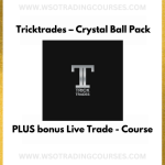 Tricktrades – Crystal Ball Pack PLUS bonus Live Trade - Course