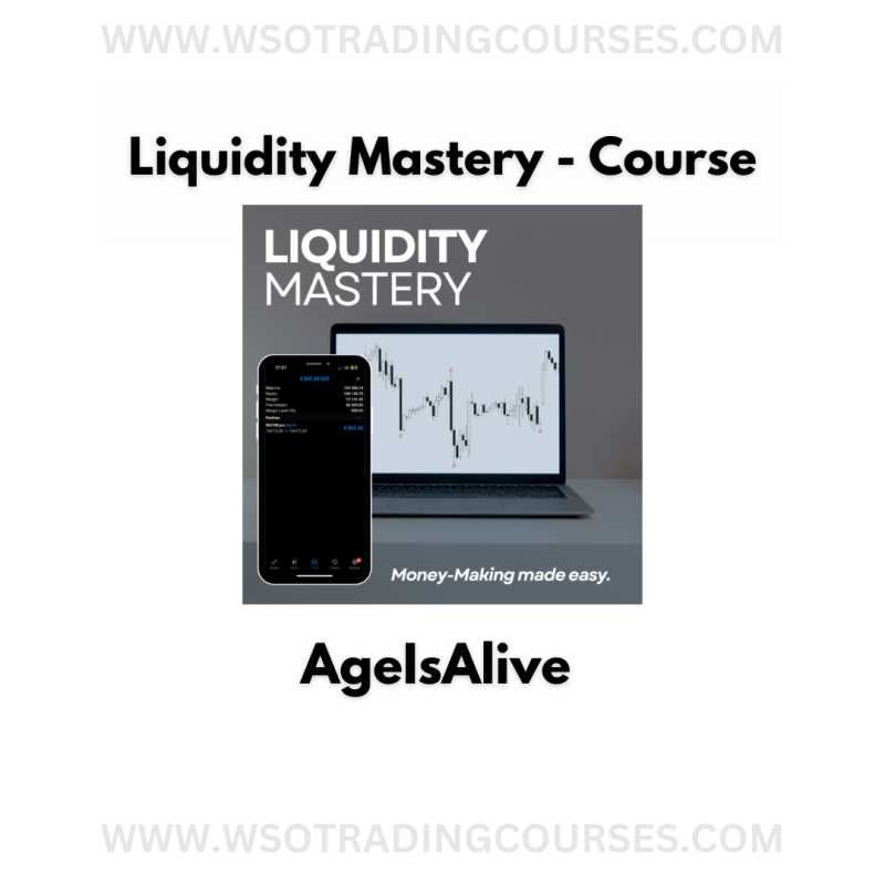 AgeIsAlive – Liquidity Mastery - Course