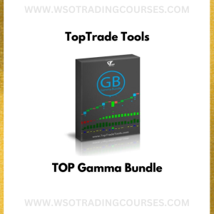 TopTrade Tools – TOP Gamma Bundle - Course