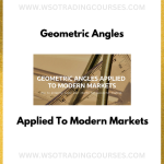Geometric Angles Applied To Modern Markets - Course