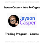 Jayson Casper – Intro To Crypto Trading Program - Course
