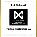 Irek Piekarski – Trading Masterclass 2.0 - Course