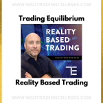 Trading Equilibrium – Reality Based Trading -Course