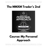 The MMXM Trader’s 2nd Course: My Personal Approach