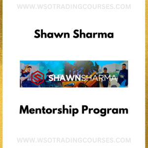 Shawn Sharma Mentorship Program - Course