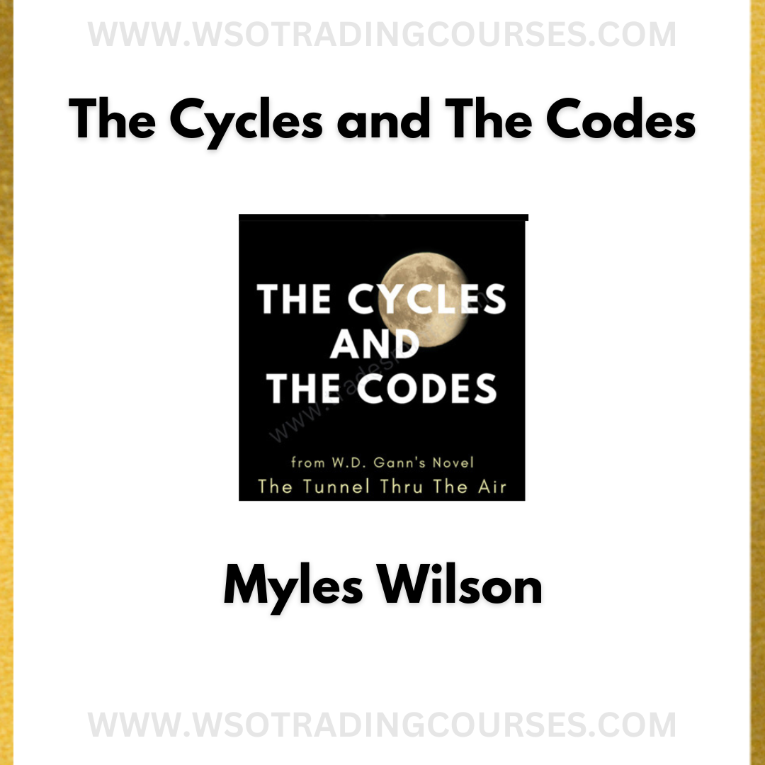 The Cycles and The Codes – Myles Wilson - Course