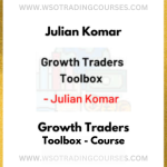 Julian Komar – Growth Traders Toolbox - Course