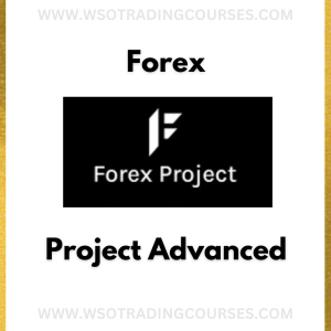 Forex Project Advanced - Course