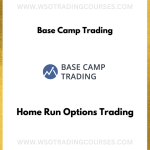 Base Camp Trading – Home Run Options Trading - Course