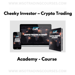 Cheeky Investor – Crypto Trading Academy - Course