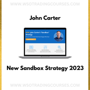 John Carter – New Sandbox Strategy 2023 - Course