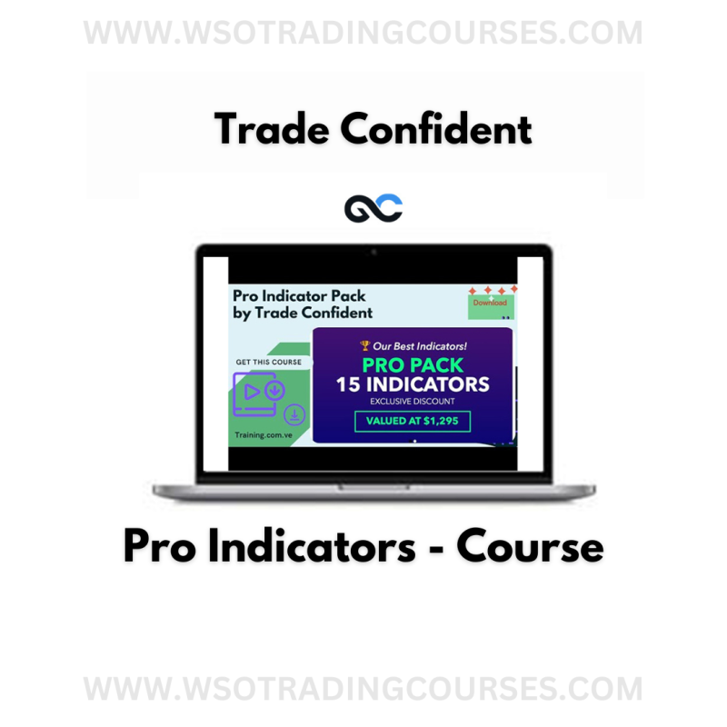 Trade Confident – Pro Indicators - Course