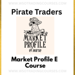 Pirate Traders: Market Profile E - Course