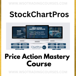 StockChartPros – Price Action Mastery - Course
