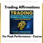 Trading Affirmations – For Peak Performance - Course