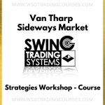 Van Tharp – Sideways Market Strategies Workshop - Course