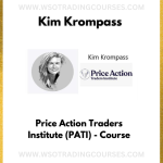 Kim Krompass – Price Action Traders Institute (PATI) - Course