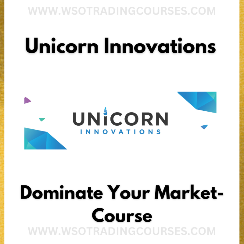 Unicorn Innovations – Dominate Your Market- Course