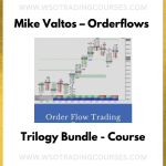 Mike Valtos – Orderflows Trilogy Bundle - Course