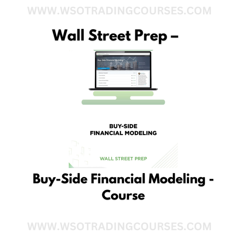 Wall Street Prep – Buy-Side Financial Modeling - Course