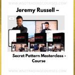 Jeremy Russell – Secret Pattern Masterclass - Course