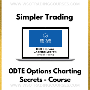Simpler Trading – 0DTE Options Charting Secrets - Course
