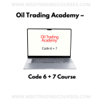Oil Trading Academy – Code 6 + 7 Course