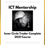 ICT Mentorship Inner Circle Trader Complete 2021 - Course