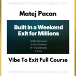 Matej Vibe To Exit - Course
