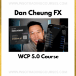 Dan Cheung wChampFX WCP 5.0 – Course