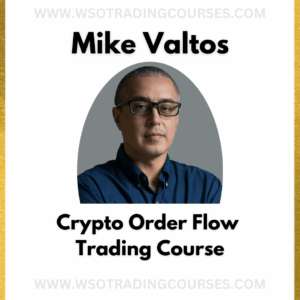 Mike Valtos Crypto Order Flow Trading - Course
