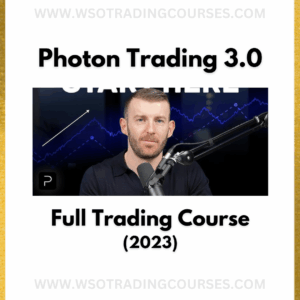 Photon Trading 3.0 Forex & Trading Strategy Mastery - Course