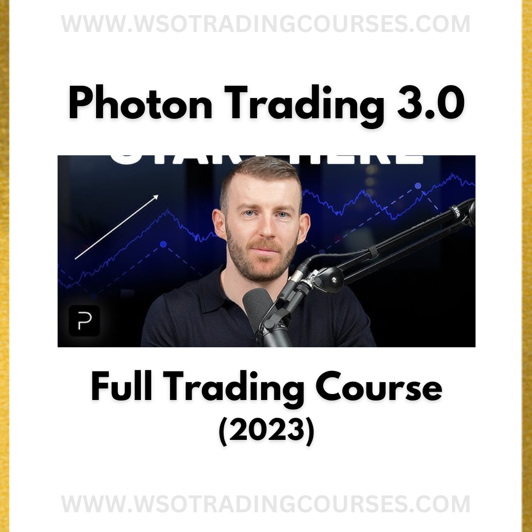 Photon Trading 3.0 Forex & Trading Strategy Mastery - Course