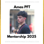 Amas PFT Private Trading Mentorship 2025 - Course