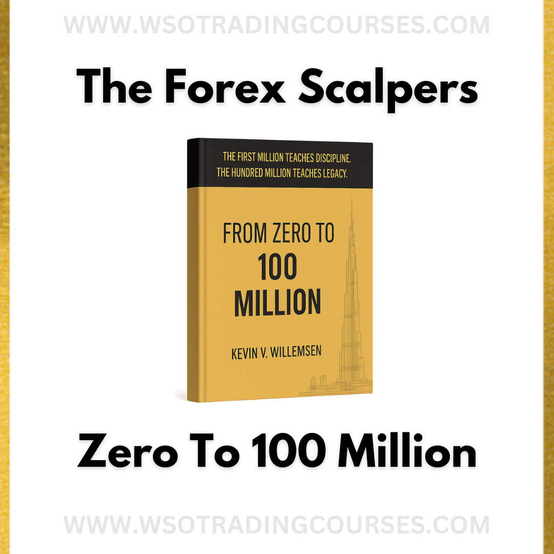 The Forex Scalpers Zero To 100 Million eBook