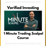Verified Investing 1 Minute Trading Scalpel - Course
